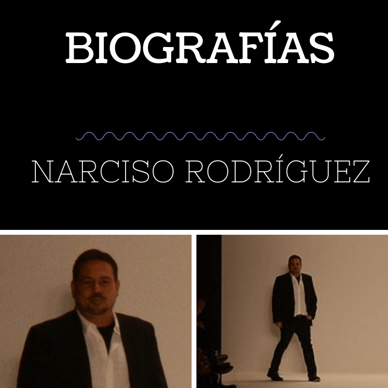 Biografía Narciso Rodríguez 1